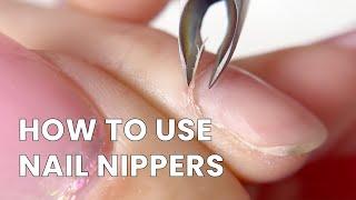 How To Use Nail Nippers | V Beauty Pure