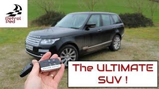 Living with a Range Rover Autobiography - THE best SUV in the World !