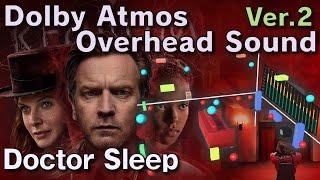 Doctor Sleep |Ver.2| Dolby Atmos Overhead 2-channel Sound