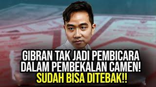 GIBRAN TAK JADI PEMBICARA DALAM PEMBEKALAN CAMEN! SUDAH BISA DITEBAK!!