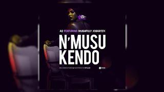 A2 - Musu Kendo Ft Musafilly Jobarteh. (Official Audio) 2018