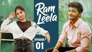 Ram Leela - Episode 1 | a Series by Ramesh Babu | Vedha Ponnam | Siddharth | John k Joseph |