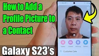 Galaxy S23's: How to Add a Profile Picture to a Contact