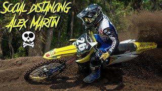 Alex Martin Social Distancing - Motocross Action Magazine