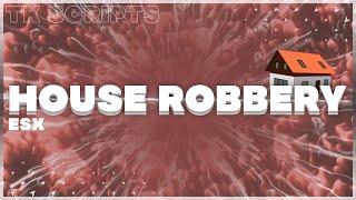 FiveM | [ESX] [Script] House Robbery | esx_tk_houserobbery