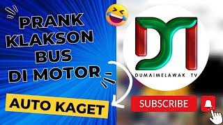 PRANK ! Klakson Bus di Motor Beat | Auto kaget