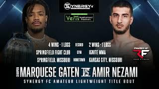 Marquese Gaten vs Amir Nezami Synergy FC 16