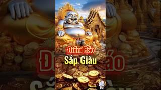 Điềm báo bạn sắp giàu