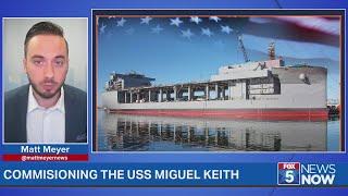 Commisioning The USS Miguel Keith