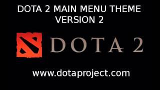 Dota 2 Main Menu Theme Version 2