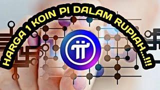 Berapa Harga 1 Koin Pi dalam Rupiah.....!!!#pinetwork #koin #consensus