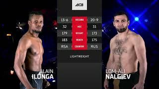 Алэйн Илунга vs. Лом-Али Нальгиев | Alain Nalgiev vs. Lom-Ali Nalgiev | ACA 146