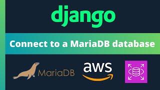 Create a MariaDB database on AWS for Django