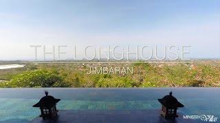 The Longhouse - Jimbaran, Bali