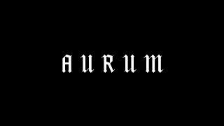 Aurum | Trailer