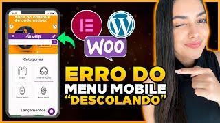 Elementor: Como Corrigir Bug do Menu Mobile “Descolando” do Topo ao rolar a página [+ Outros Erros]