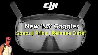 DJI Goggles N3: The Best Budget FPV Goggles Yet?