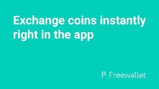 Exchange coins instantly in Freewallet apps