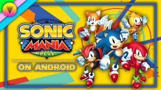 Sonic Mania Plus (Decompressed/RSDK V5) on Android | Unofficial Port