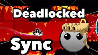 Everything syncs with deadlocked