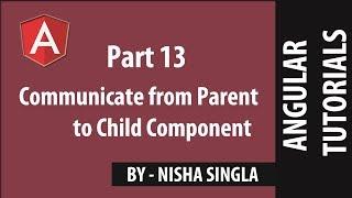 Communicate from Parent to Child Component - Angular (Tutorial #13)