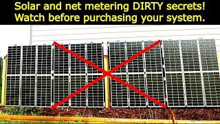 Solar net metering dirty secrets! A MUST WATCH before you buy your system. #767