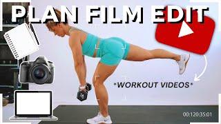 How to Make Fitness Videos for YouTube | Plan, Film, Edit (My ENTIRE YouTube Workflow)