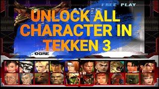 UNLOCK ALL CHARACTER IN TEKKEN 3 PC FIGHTING GAME 2020