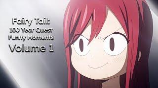 Fairy Tail: 100 Year Quest || Funny Moments || Volume 1 (English Dub)