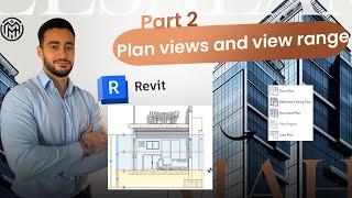  Plan Views and View Range in Revit – Part 2: Advanced View Types + Hidden Settings