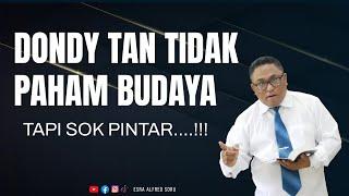 Pdt. Esra Soru : DONDY TAN TIDAK PAHAM BUDAYA - TAPI SOK PINTAR!!!