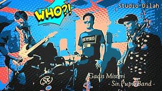 Lagu || GADIS MISTERI - SIR PUPU BAND