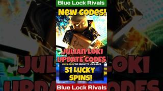 New Codes! Blue Lock Rivals Codes -Julian Loki! - New Codes For Blue Lock Rivals Roblox June 2025