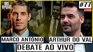 DEBATE AO VIVO: OS ERROS E OS ACERTOS DO ATUAL E DO GOVERNO ANTERIOR -  EP#77 - DOS NOSSOS PODCAST