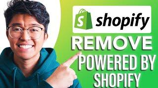 How to Remove Powered by Shopify (SIMPLE & Easy Guide!)