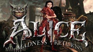 Безумие Алисы в - Alice Madness Returns