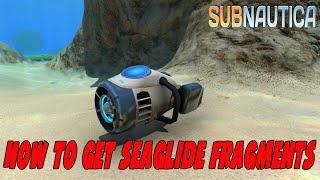 Subnautica How To Find Seaglide Fragments