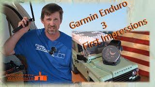 Garmin Enduro 3: First Impressions