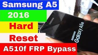 Samsung A5 2016 Hard Reset Google Account - A510f FRP Bypass