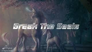 Break The Seals - Kerri Johnson