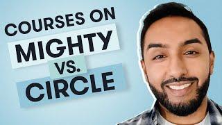 Mighty Courses vs Circle Courses - who comes out on top? (2024)