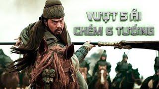 Thần Tướng Quan Vũ Vượt 5 Ải Chém 6 Tướng Mạnh Nhất Của Tào Tháo Khiến Cả Thiên Hạ Khiếp Sợ | PhimZ