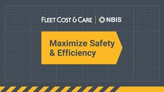 [WEBINAR] Fleet Cost & Care and NBIS - Partnering for Safety and Efficiency