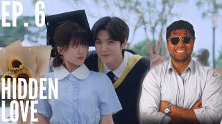 Hidden Love 偷偷藏不住 EP. 6 REACTION | Graduation!