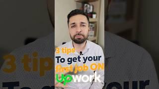 3 TIPS to get your 1st job on UPWORK (Part 3)