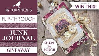 JUNK JOURNAL GIVEAWAY(CLOSED) Share The Porch | Flip Thru | My Porch Prints Junk Journal Ideas