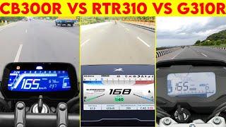 Honda CB 300R VS BMW G310R VS APACHE RTR 310 | 0 TO 100 | TOPSPEED BATTLE