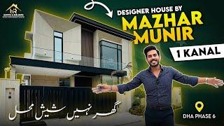 Beautiful 1 Kanal designer house by Mazhar Munir in DHA Phase 6 | Watch the full video