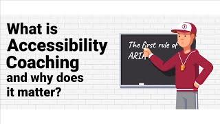 The Importance of Web Accessibility Coaching - Deque Systems