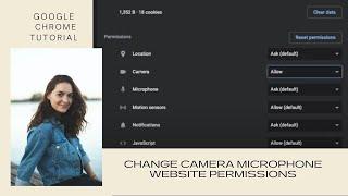 How to Change Camera Microphone Website Permissions Google Chrome